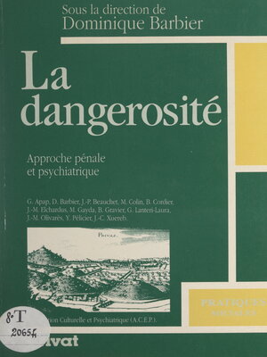 cover image of La dangerosité